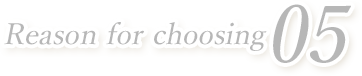 Reason for choosing05